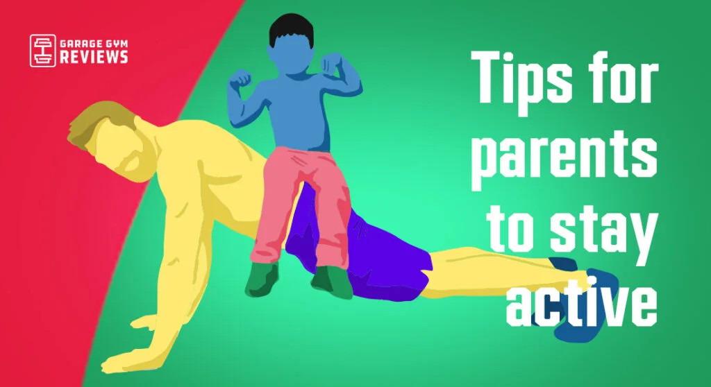 TipsForParentsToStayActive