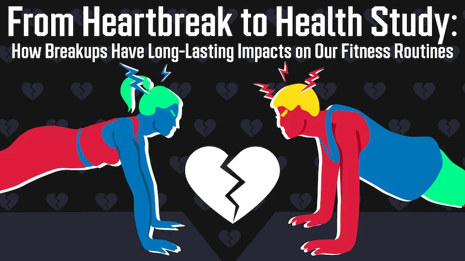 From Heartbreak to Health: 82% of People Jumpstart Fitness Goals Post-Breakup