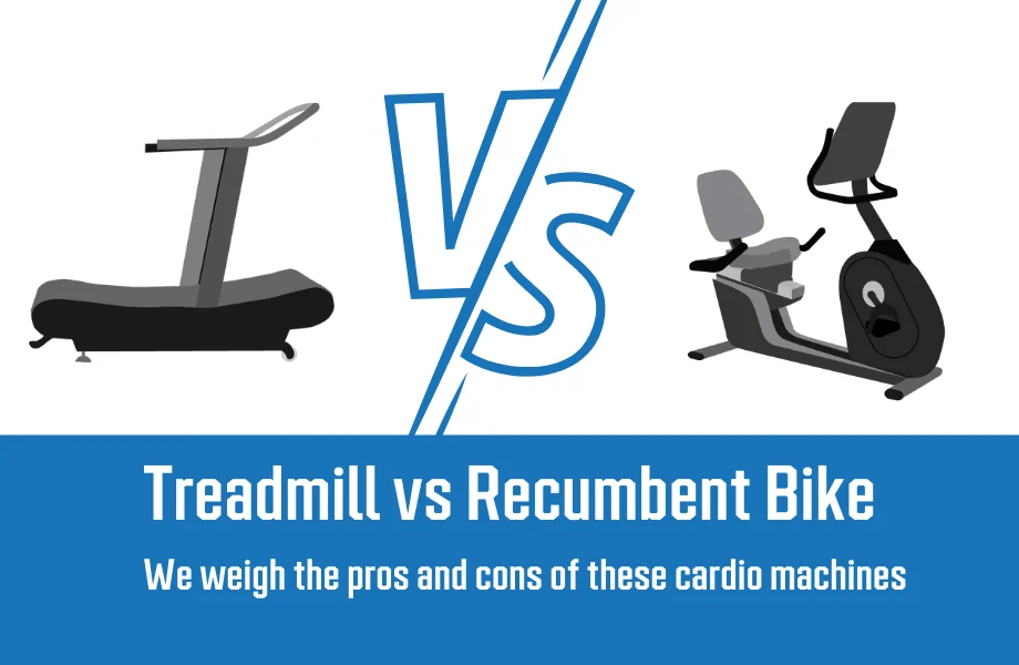 Treadmill vs Recumbent Bike: Tips for Which to Choose