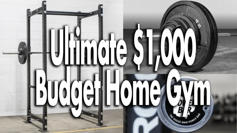 The Ultimate $1,000 Budget Home Gym