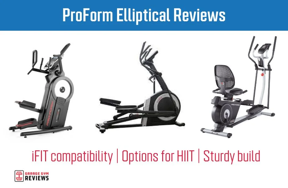 ProForm Elliptical Reviews (2026): High-Quality Machines at Affordable Prices