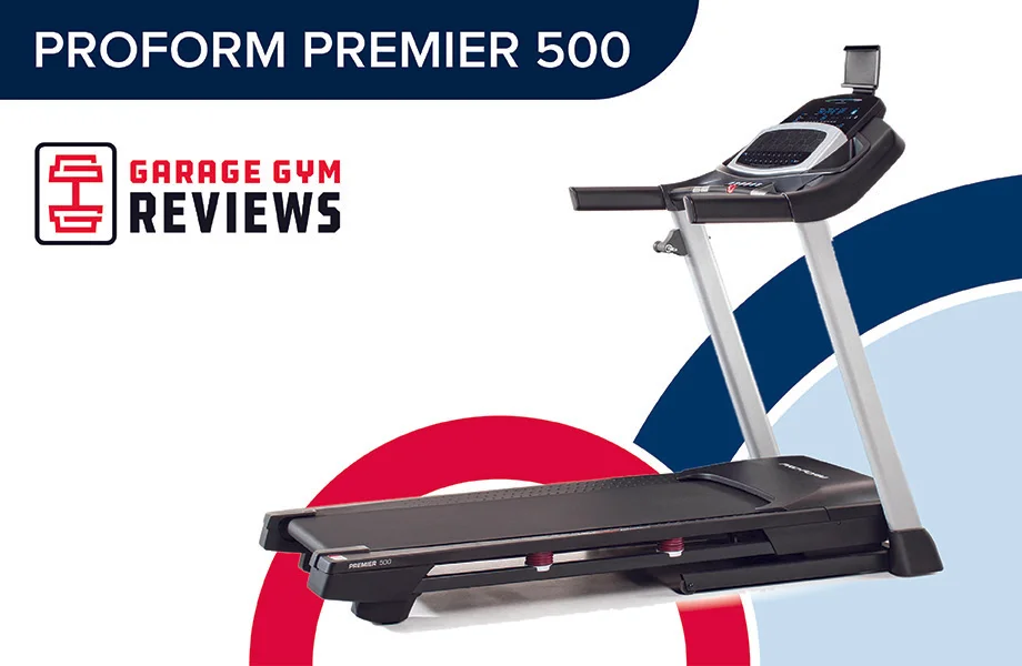 ProForm Premier 500 Treadmill Review (2026): Discontinued Cardio Machine With iFIT Capability