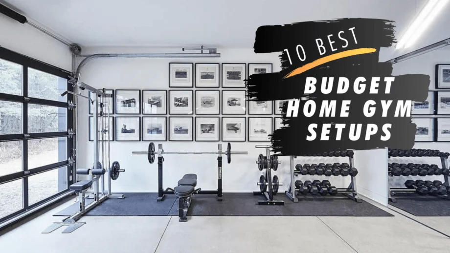 The 10 Best Budget Home Gym Setups I’ve Ever Seen