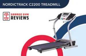 NordicTrack C2200 Treadmill Review