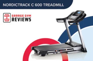 NordicTrack C 600 Treadmill Review