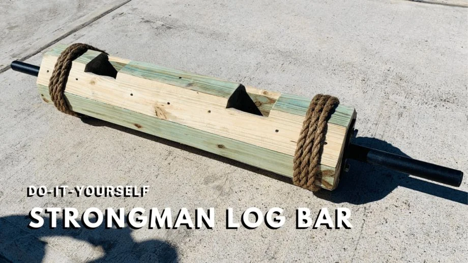 DIY Homemade Strongman Log Bar