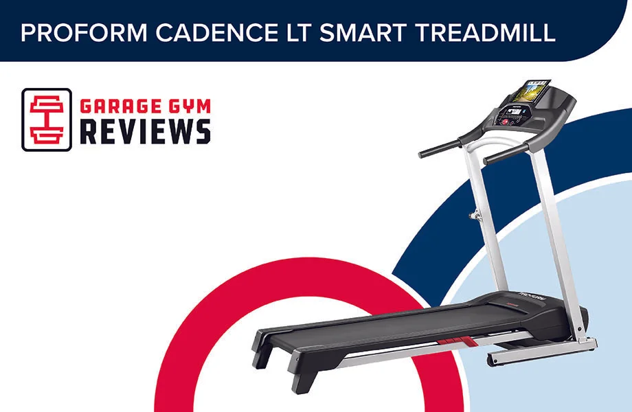 ProForm Cadence LT Smart Treadmill Review (2026): A Smart Buy For Some, But Not All